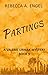Partings by Rebecca A. Engel