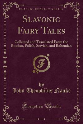 Slavonic Fairy Tales
