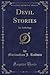 Devil Stories (Classic Reprint): An Anthology