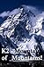 K2 - Mountain of Mountains.