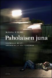 Paholaisen juna: Matkalla kohti amerikkalaista unelmaa