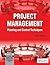 Project Management: Planning and Control Techniques