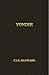 Yonder: The Anthology (The Collected Works of CJS Hayward)