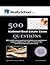 500 Real Estate Exam Questions: Real Estate Exam Prep Book for the PSI, AMP, and Pearson Vue General Portion Exams