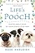 Life's a Pooch: Quotes abou...