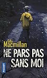 Ne pars pas sans moi by Gilly Macmillan