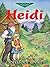 Heidi by Johanna Spyri