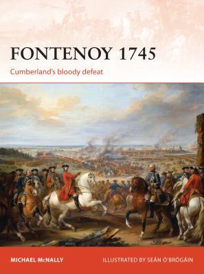 Fontenoy 1745: Cumberland's bloody defeat (Campaign, 307)
