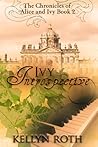 Ivy Introspective by Kellyn Roth