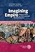 Imagining Empire: Political Space in Hellenistic and Roman Literature (Bibliothek Der Klassischen Altertumswissenschaften, 2. Reihe)