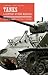 Tanks: A Century of Tank Warfare (Casemate Short History)