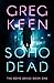 Soho Dead (The Soho, #1)