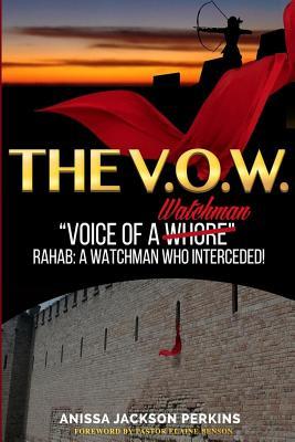 The V.O.W.: The Voice of a Watchman