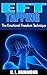 EFT Tapping: The Emotional ...