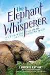 The Elephant Whisperer: My Life with the Herd in the African Wild, Young Readers Adaptation