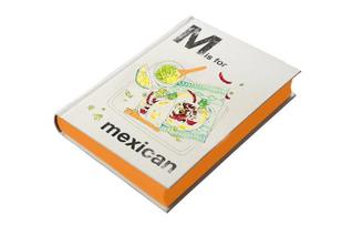M is for Mexican (Alphabet Cooking)