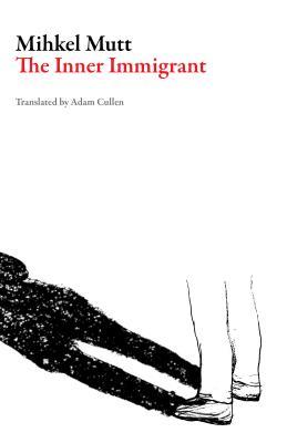 The Inner Immigrant (Estonian Literature)