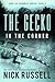 The Gecko in the Corner (John Lee Quarrels #2)