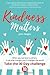 Kindness Matters