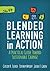 Blended Learning in Action: A Practical Guide Toward Sustainable Change