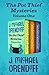 The Pot Thief Mysteries Volume One: The Pot Thief Who Studied Pythagoras, The Pot Thief Who Studied Ptolemy, and The Pot Thief Who Studied Einstein