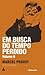 Em Busca do Tempo Perdido, ...