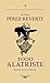 Todo Alatriste / The Complete Captain Alatriste (Las aventuras del Capitán Alatriste) (Spanish Edition)