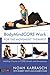 BodyMindCORE Work for the M...