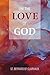 On the Love of God by Bernard of Clairvaux