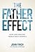 The Father Effect: Hope and...