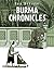 Burma Chronicles by Guy Delisle