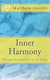 Inner Harmony: Personal Exploration at the Piano (Muse & Psyche) Inner Harmony: Personal Exploration at the Piano (Muse & Psyche)