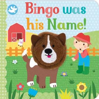 Bingo was his name! (Board Book)