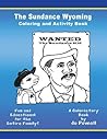 The Sundance Wyoming Coloring and Activity Book