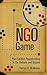 The NGO Game: Post-Conflict Peacebuilding in the Balkans and Beyond