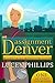 Assignment Denver: The Case...
