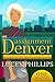 Assignment Denver: The Case...