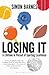 Losing It: A Lifetime in Pursuit of Sporting Excellence