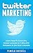 Twitter Marketing by Pamela Russell