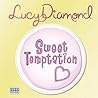 Sweet Temptation by Lucy Diamond