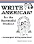 Write AMERICAN! for the Suc...