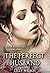 The Perfect Husband: A Prid...