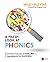 A Fresh Look at Phonics, Grades K-2: Common Causes of Failure and 7 Ingredients for Success
