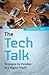 The Tech Talk: Strategies for Families in a Digital World