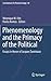 Phenomenology and the Primacy of the Political: Essays in Honor of Jacques Taminiaux (Contributions to Phenomenology, 89)