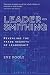 Leadersmithing: Revealing the Trade Secrets of Leadership