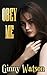 Obey Me by Ginny Watson