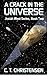A Crack in the Universe (Josiah West Series, #2)
