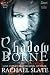 Shadow Borne (Cursed Immortals, #1)