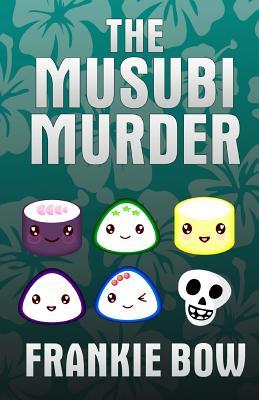 The Musubi Murder (Professor Molly Mysteries - Large Print)